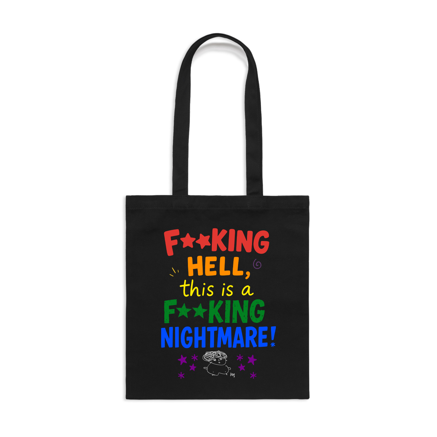 This Is A F**King Nightmare Tote Bag
